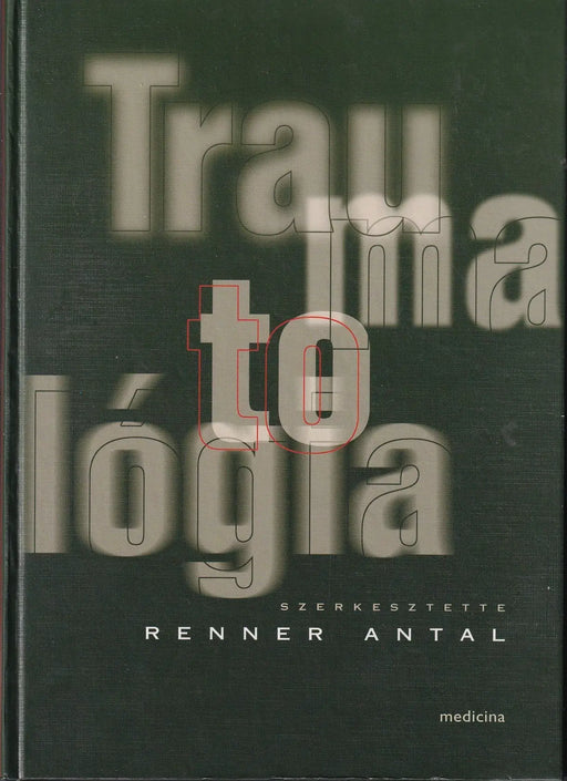 Traumatológia - Oskola Antikvárium