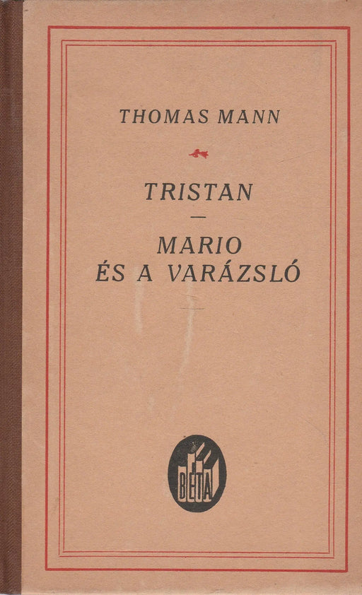 Tristan - Mario és a varázsló - Oskola Antikvárium