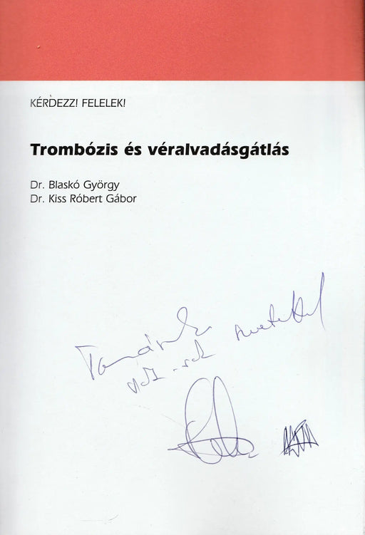 Trombózis és véralvadásgátlás - Oskola Antikvárium