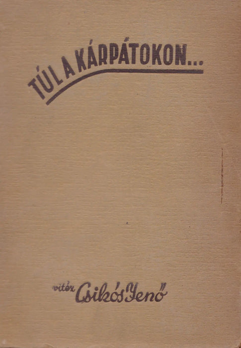 Túl a Kárpátokon... - Oskola Antikvárium