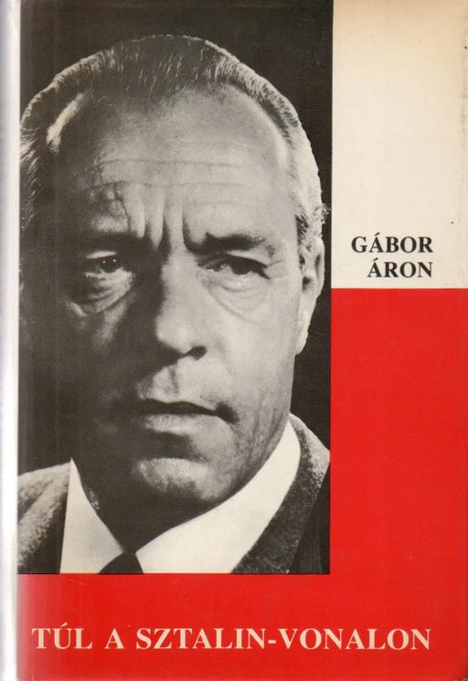 Túl a Sztalin - vonalon - Oskola Antikvárium