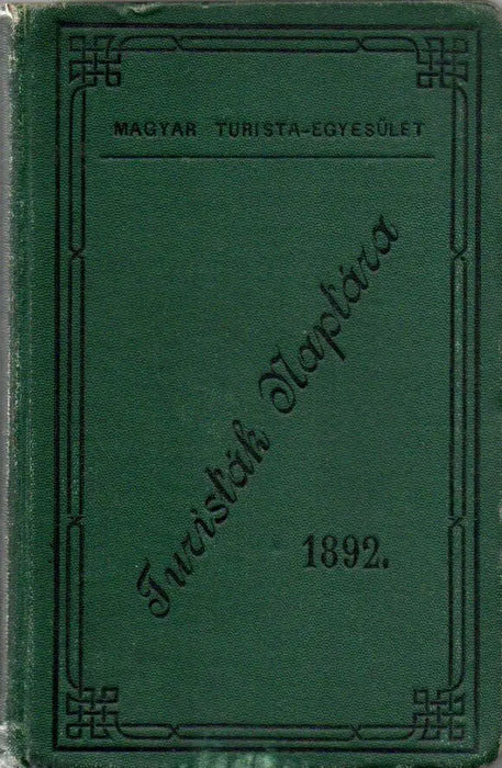 Turisták naptára az 1892. évre - Oskola Antikvárium