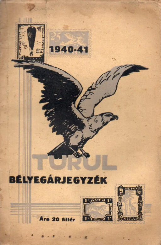Turul bélyegárjegyzék 1940 - 41 - Oskola Antikvárium