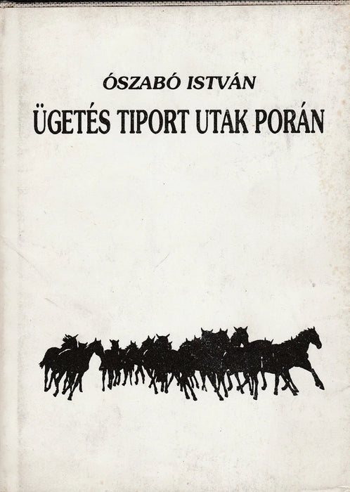 Ügetés tiport utak porán - Oskola Antikvárium