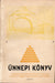 Ünnepi könyv - Oskola Antikvárium
