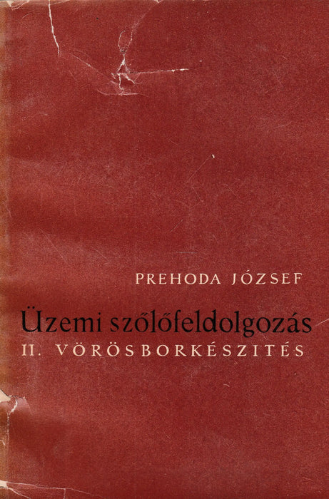 Üzemi szőlőfeldolgozás - Oskola Antikvárium
