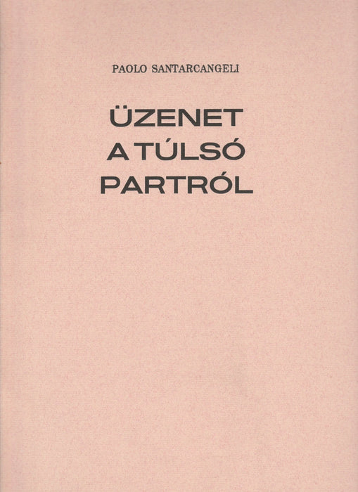 Üzenet a túlsó partról - Oskola Antikvárium