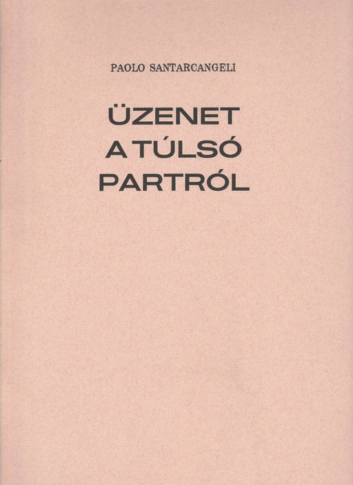 Üzenet a túlsó partról - Oskola Antikvárium