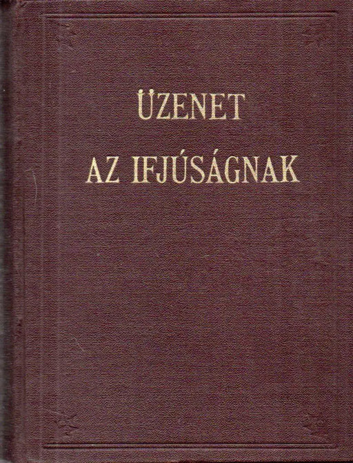 Üzenet az ifjúságnak - Oskola Antikvárium