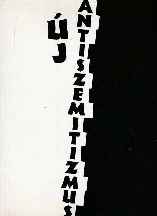 Új antiszemitizmus - Oskola Antikvárium