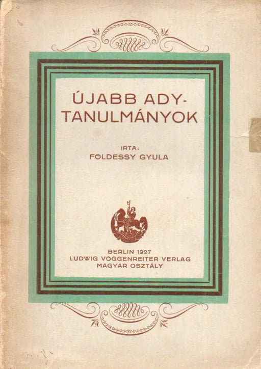 Újabb Ady - tanulmányok - Oskola Antikvárium