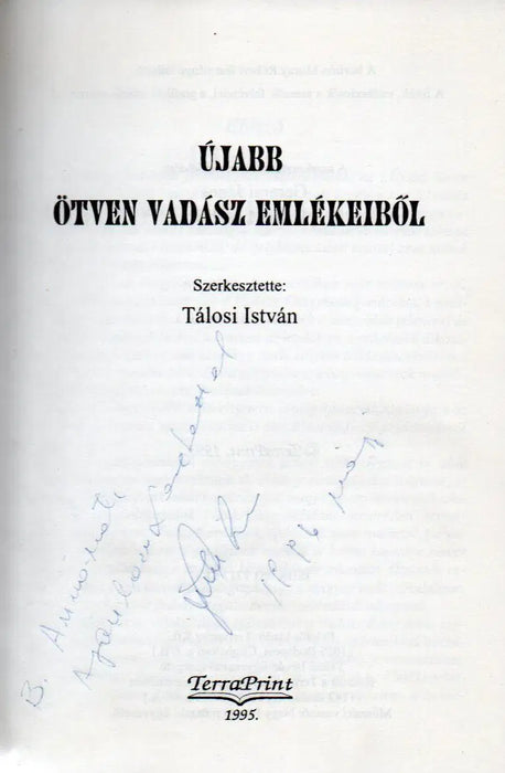 Újabb ötven vadász emlékeiből - Oskola Antikvárium