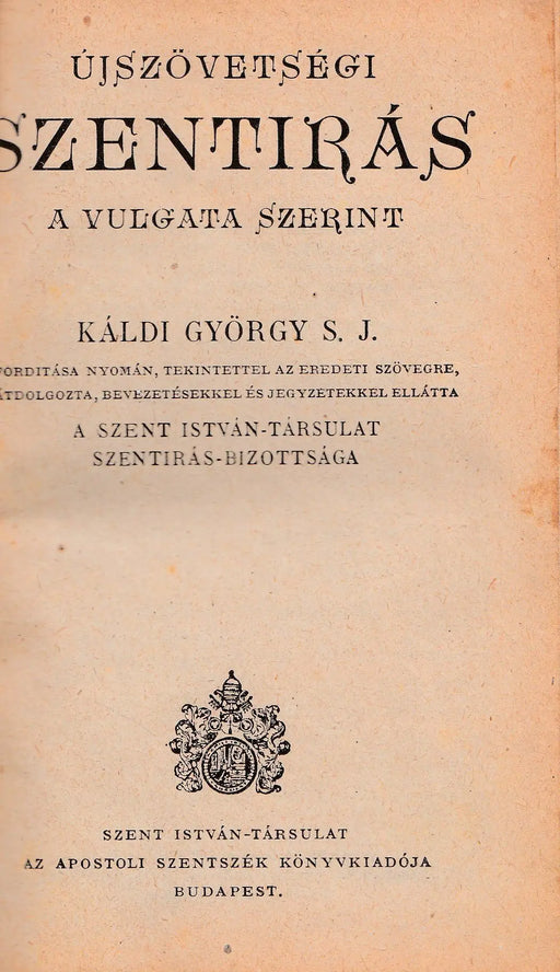 Újszövetségi Szentírás a Vulgata szerint - Oskola Antikvárium