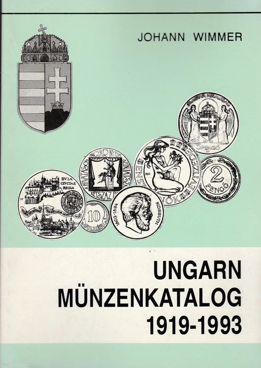 Ungarn Münzenkatalog 1919 - 1993 - Oskola Antikvárium