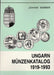 Ungarn Münzenkatalog 1919 - 1993 - Oskola Antikvárium