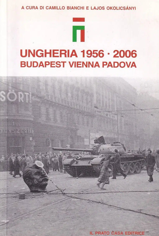 Ungheria 1956 - 2006 - Oskola Antikvárium
