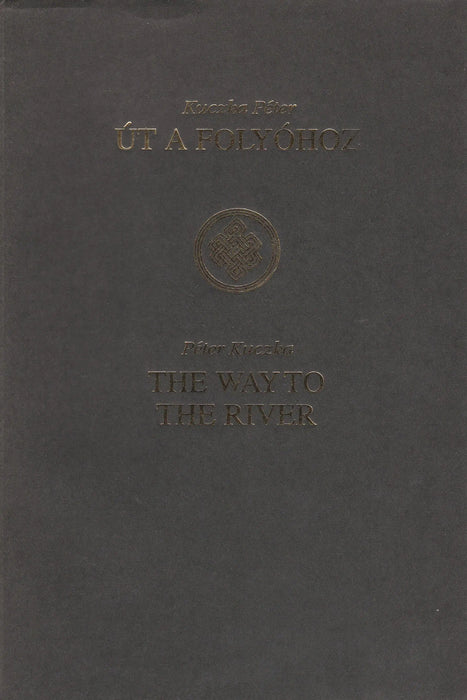 Út a folyóhoz - The Way to the River - Oskola Antikvárium