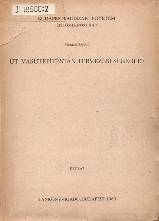 Út - vasútépítéstan tervezési segédlet - Oskola Antikvárium