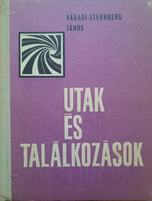Utak és találkozások - Oskola Antikvárium