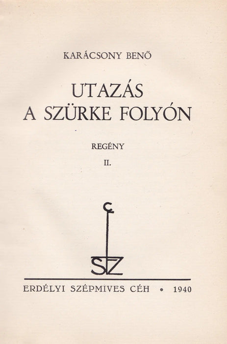 Utazás a szürke folyón I - II. - Oskola Antikvárium