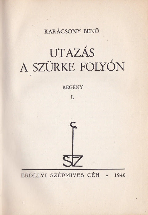 Utazás a szürke folyón I - II. - Oskola Antikvárium