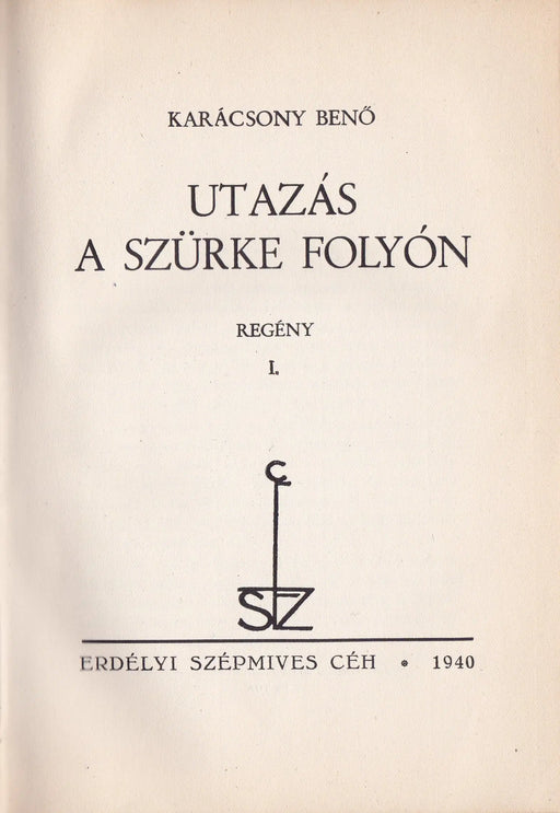Utazás a szürke folyón I - II. - Oskola Antikvárium