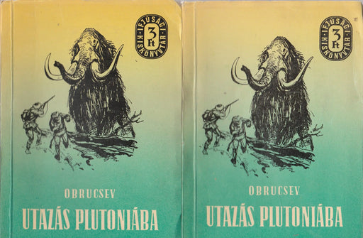 Utazás Plutoniába I - II. - Oskola Antikvárium