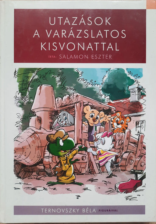 Utazások a varázslatos kisvonattal - Oskola Antikvárium