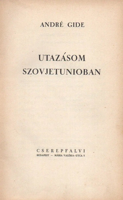 Utazásom Szovjetunioban - Oskola Antikvárium
