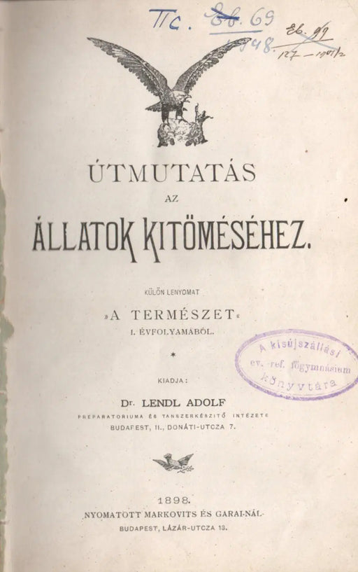 Útmutatás az állatok kitöméséhez - Oskola Antikvárium
