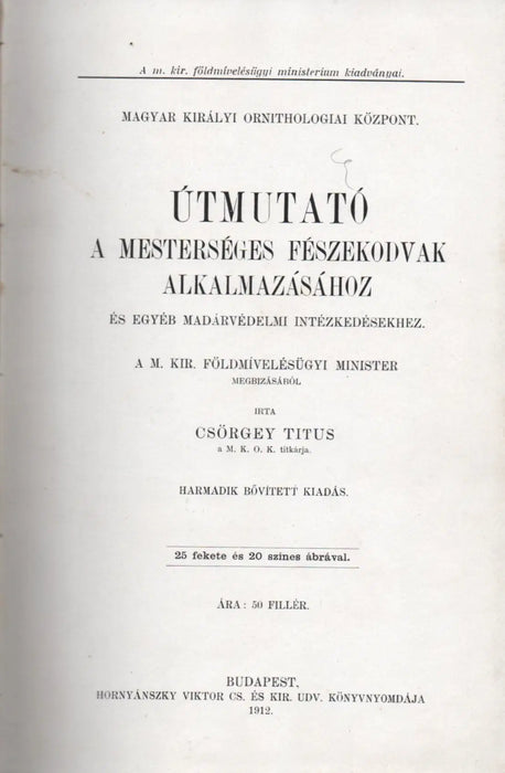Útmutató a mesterséges fészekodvak alkalmazásához - Oskola Antikvárium