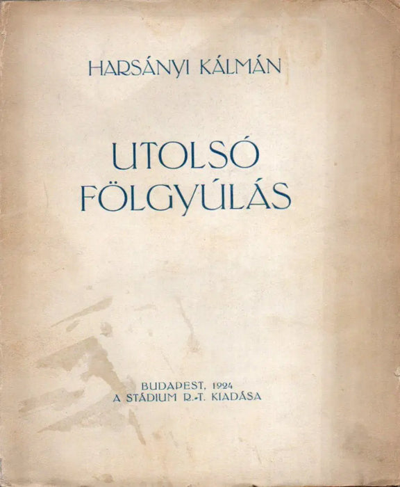 Utolsó fölgyúlás - Oskola Antikvárium