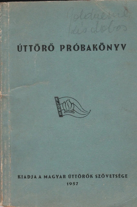 Úttörő próbakönyv - Oskola Antikvárium