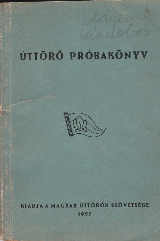 Úttörő próbakönyv - Oskola Antikvárium