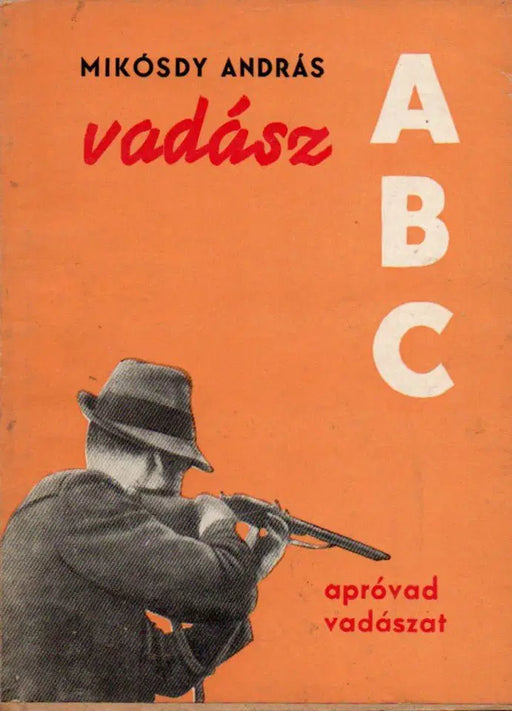 Vadász ABC - Oskola Antikvárium