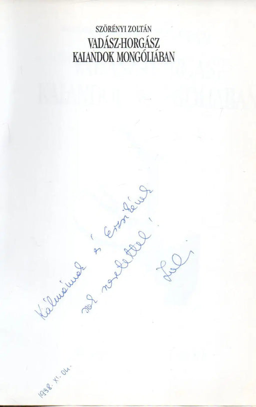 Vadász - horgász kalandok Mongóliában - Oskola Antikvárium