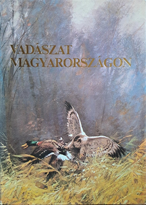 Vadászat Magyarországon - Oskola Antikvárium
