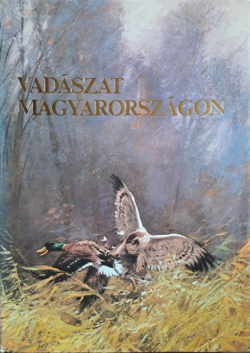 Vadászat Magyarországon - Oskola Antikvárium