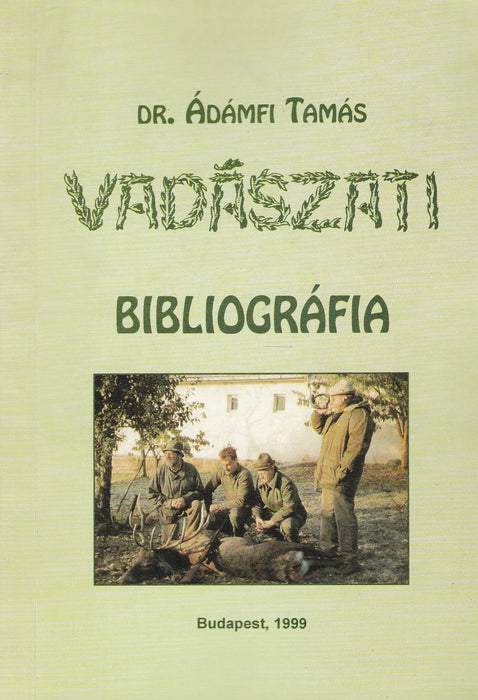 Vadászati bibliográfia - Oskola Antikvárium