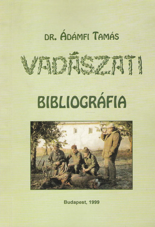 Vadászati bibliográfia - Oskola Antikvárium
