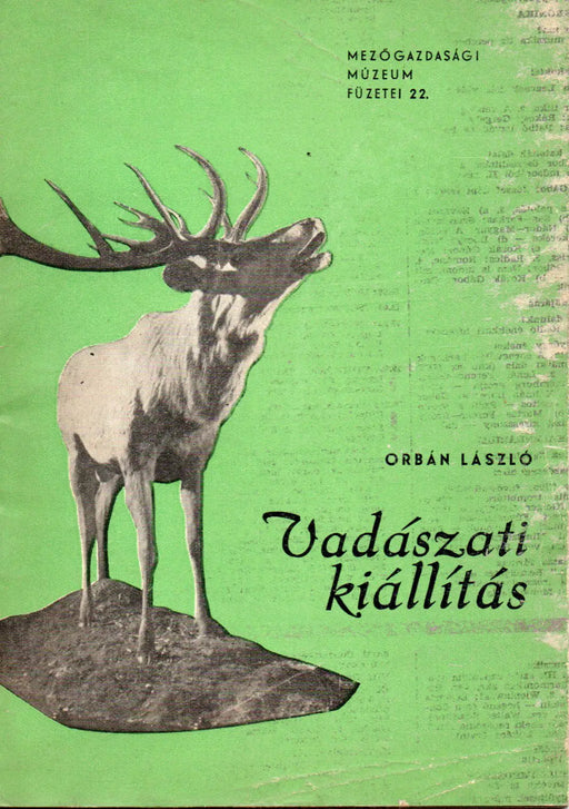Vadászati kiállítás - Oskola Antikvárium
