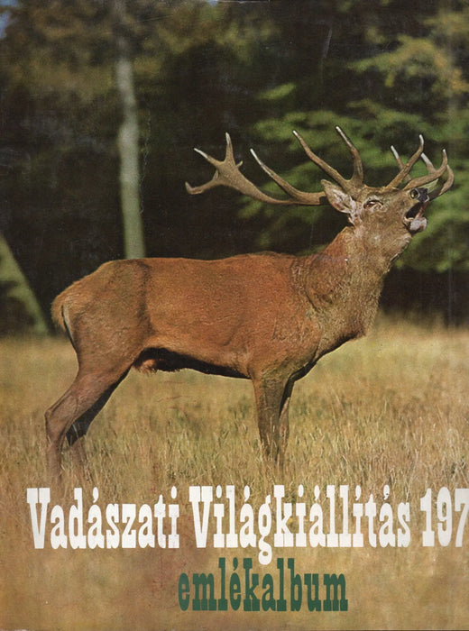 Vadászati Világkiállítás 1971 - Oskola Antikvárium