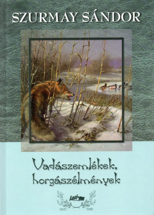 Vadászemlékek, horgászélmények - Oskola Antikvárium