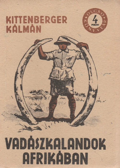 Vadászkalandok Afrikában - Oskola Antikvárium