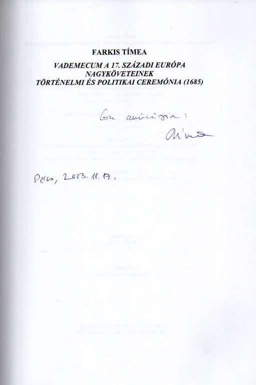 Vademecum a 17. századi Európa nagyköveteinek. Történelmi és politikai ceremónia (1685) - Oskola Antikvárium