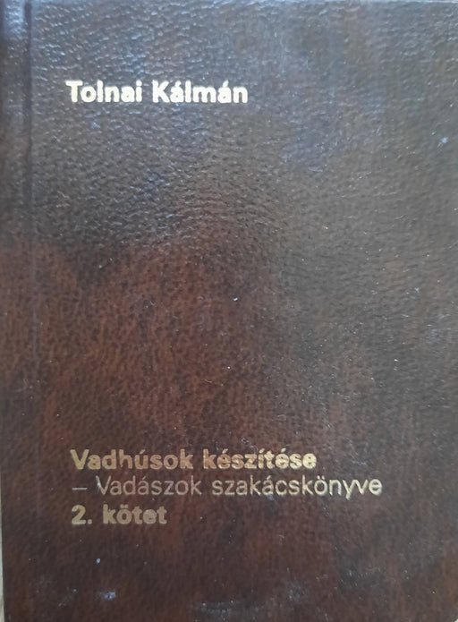 Vadhúsok készítése 2. - Oskola Antikvárium