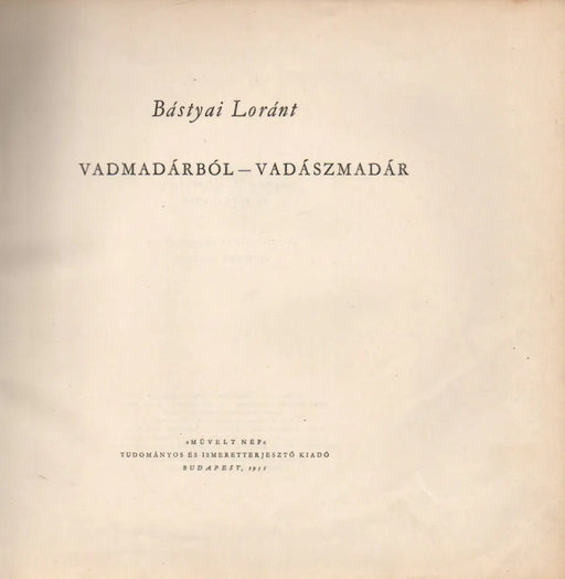 Vadmadárból - vadászmadár - Oskola Antikvárium