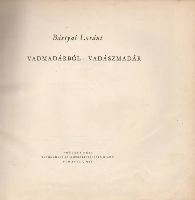 Vadmadárból - vadászmadár - Oskola Antikvárium