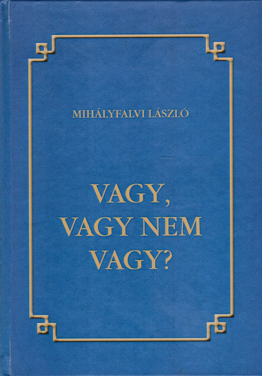 Vagy, vagy nem vagy? - Oskola Antikvárium