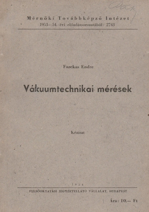 Vákuumtechnikai mérések - Oskola Antikvárium
